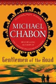 Book cover for "Gentlemen of the Road" by Michael Chabon