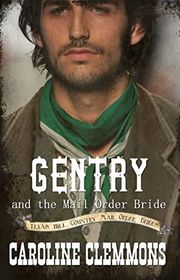 Book cover for "Gentry: Texas Hill Country Mail Order Brides"