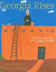 Book cover for "Georgia Rises" by Kathryn Lasky