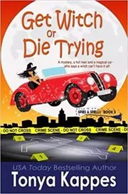 Get Witch or Die Trying