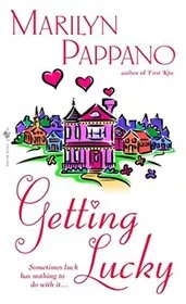 Book cover for "Getting Lucky" by Marilyn Pappano