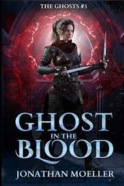 Ghost in the Blood