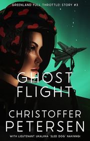 Book cover for "Ghost Flight" by Christoffer Petersen