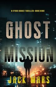 Book cover for "Ghost Mission" by Jack Mars