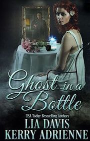Book cover for "Ghost in a Bottle" by Lia Davis