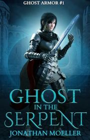 Book cover for "Ghost in the Serpent" by Jonathan Moeller