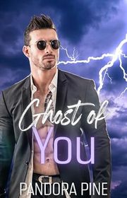 Book cover for "Ghost of You" by Pandora Pine