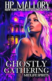 Book cover for "Ghostly Gathering" by HP Mallory