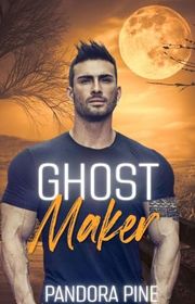 Book cover for "Ghostmaker" by Pandora Pine