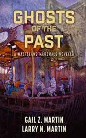 Book cover for "Ghosts of the Past" by Gail Z Martin