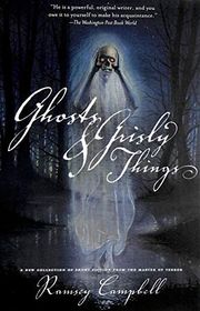 Book cover for "Ghosts and Grisly Things"