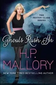 Book cover for "Ghouls Rush In" by HP Mallory