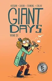 Giant Days, Vol. 6