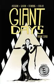 Giant Days, Vol. 7