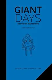 Book cover for "Giant Days: Not On The Test Edition Vol. 2" by John Allison