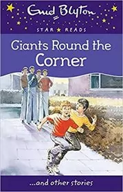 Book cover for "Giants Around the Corner" by Enid Blyton