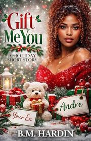 Book cover for "Gift Me You" by BM Hardin