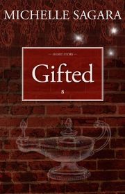 Book cover for "Gifted" by Michelle Sagara West