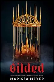 Book cover for "Gilded" by Marissa Meyer