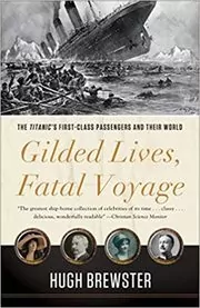 Book cover for "Gilded Lives, Fatal Voyage" by Hugh Brewster