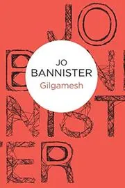 Book cover for "Gilgamesh" by Jo Bannister