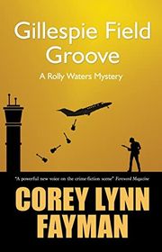Book cover for "Gillespie Field Groove"