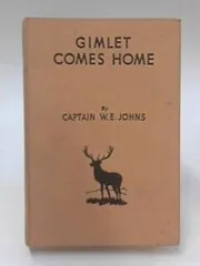 Book cover for "Gimlet Comes Home" by Captain WE Johns