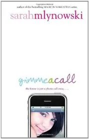 Book cover for "Gimme a Call" by Sarah Mlynowski