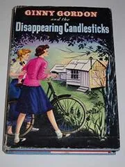 Ginny Gordon and the Disappearing Candlesticks