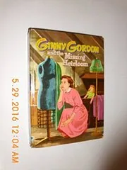 Ginny Gordon and the Missing Heirloom