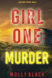 Girl One: Murder