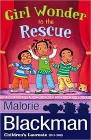 Book cover for "Girl Wonder to the Rescue" by Malorie Blackman