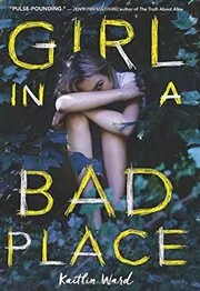Girl in a Bad Place