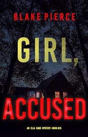 Book cover for "Girl, Accused" by Stella Gold