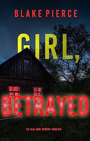 Book cover for "Girl, Betrayed" by Stella Gold