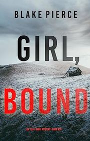 Book cover for "Girl, Bound" by Stella Gold