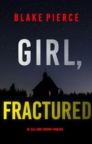 Book cover for "Girl, Fractured" by Stella Gold