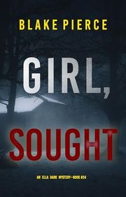 Book cover for "Girl, Sought" by Stella Gold