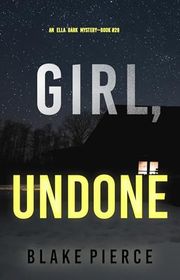 Book cover for "Girl, Undone" by Stella Gold