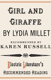 Book cover for "Girl and Giraffe" by Lydia Millet