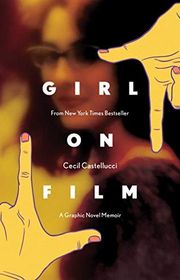 Book cover for "Girl on Film" by Cecil Castellucci