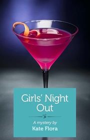 Book cover for "Girls' Night Out" by Kate Flora