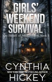 Book cover for "Girls' Weekend Survival" by Cynthia Hickey