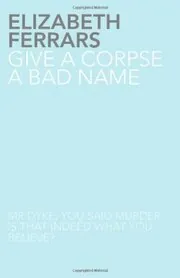 Give a Corpse a Bad Name