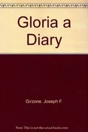 Gloria a Diary