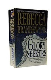 Book cover for "Glory Seekers" by Rebecca Brandewyne