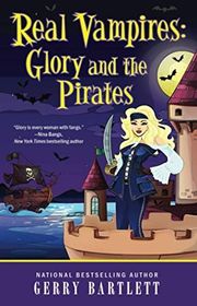 Book cover for "Glory and the Pirates" by Gerry Bartlett