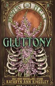 Book cover for "Gluttony" by Kathryn Ann Kingsley
