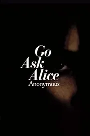 Book cover for "Go Ask Alice" by Anonymous