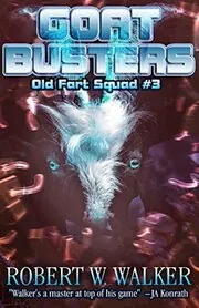 Book cover for "Goatbusters" by Robert W Walker